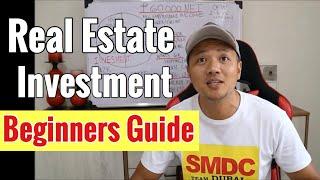 Real Estate Investment, Beginners Guide | Part 1