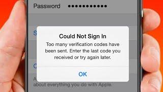 Too Many Verification Codes Have Been Sent to This Number. Try Again Later | Apple ID | iPhone