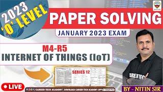 #Olevel M4-R5 Paper Solving | Internet of Things (IoT)  | January 2023 Exam Paper Solve | #सबसे_आगे