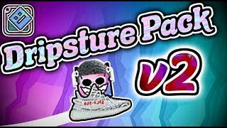 Dripsture Pack v2 - Geometry Dash "Meme" Texture Pack [2.11]