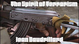 The Spirit of Terrorism | Jean Baudrillard on 9/11