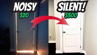 $20 vs. $300 Door Soundproofing WITH RECEIPTS!