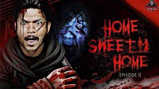 HOME SWEET HOME EPISODE 2 | दहशत का माहौल है | DEVILRACE