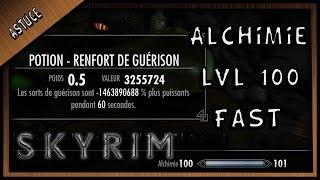 XP RAPIDEMENT VOTRE NIVEAU / ALCHIMIE 100 / XP RAPIDE ( SKYRIM REMASTERED )