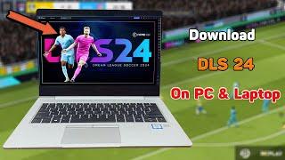 How to download DLS 24 on PC or Laptop | How to play Dream League Soccer 2024 on PC