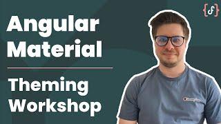 Angular Material Theming - Workshop (Promo, Advanced Level)