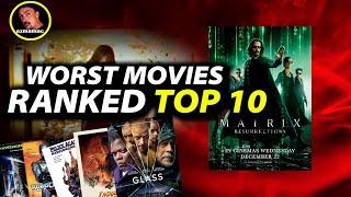 The WORST Movies : RANKED TOP 10