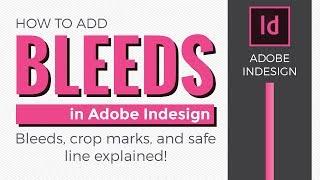 How to add Bleed in Indesign - Bleeds, crop marks, and safe line explained!