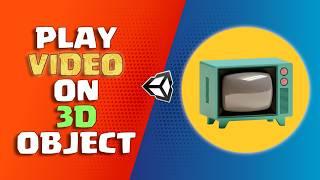 Play Video on 3D Object in Unity - Easy Tutorial (2025)