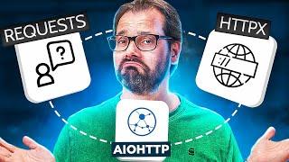 Requests vs HTTPX vs Aiohttp | Which One to Pick?
