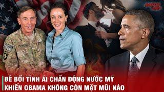 VỤ BÊ BỐI TÌNH ÁI CHẤN ĐỘNG NHÀ TRẮNG TỪNG KHIẾN TỔNG THỐNG BARACK OBAMA SUÝT MẤT TẤT CẢ