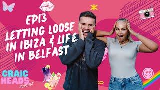 EP13- Shannons Ibiza BEEF & Kegs’ new chapter in Belfast