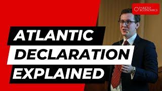 How does the Atlantic Declaration change geoeconomic dynamics?