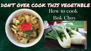 How to Cook BOK CHOY | Pop Chow | Perfect Side Dish | Healthy Dark Leafy Green | Easy one pot Recipe