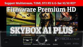 Review Skybox A1 Plus Dengan Firmware Premium HD Banyak Keuntungannya, Benarkah?