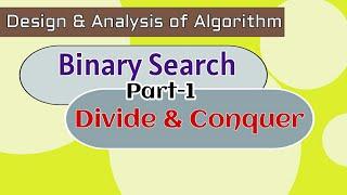 Binary Search using Divide and Conquer | Design and Analysis of Algorithm | Hindi