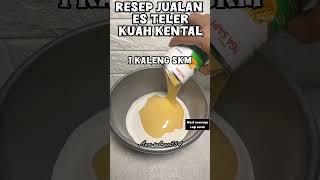 Resep Membuat Kuah Es Teler Sultan #idejualan #esteler #minumankekinian #shorts #resep #aamsalman354