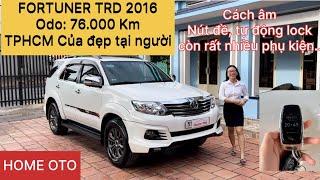 Fortuner TRD sportivo 2016 số tự động Xe gia đình rất đẹp lên phụ kiện tiện dụng ~ cần Thu xe cũ