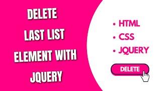 Delete Last List Element with jQuery [HowToCodeSchool.com]