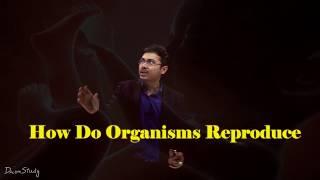 Reproduction - How do Organisms Reproduce: CBSE Class 10 Science (Biology) | Toppr Study