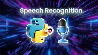 Creating A Speech Recognition System In Python