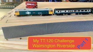 TT:120 Challenge layout. Walmington Riverside Part 1. The Challenge, The Plan And The Start