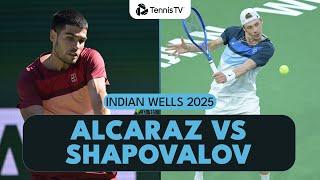 Carlos Alcaraz vs Denis Shapovalov Highlights | Indian Wells 2025