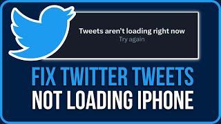 [FIXED] TWITTER TWEETS NOT LOADING ON IPHONE | Fix Twitter Tweets Not Loading Right Now