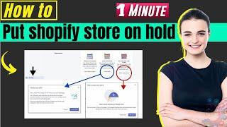 How to put shopify store on hold 2024