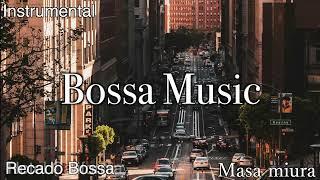 Bossa Nova/Hotel California cover/Instrumental/Masa Miura