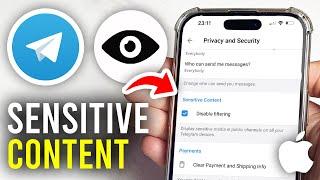 How To Enable Sensitive Content In Telegram On iPhone - Full Guide