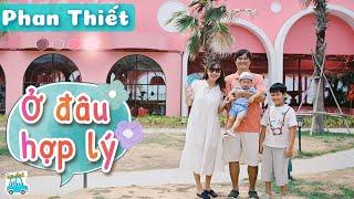 Phan Thiết ĂN GÌ Ở ĐÂU p3 | Khách sạn đẹp giá yêu thương, Review quán ăn ngon Phan Thiết