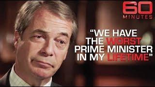 Nigel Farage's scathing review on Theresa May | 60 Minutes Australia