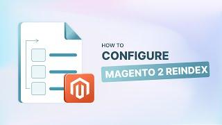 Magento 2 Reindexing: Quick Commands and Admin Panel Techniques