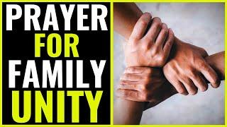 PRAYER FOR FAMILY UNITY: I'm Praying For Your Family Unity