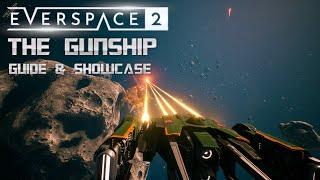 Everspace 2 The Gunship - Heavy Fighter Class Guide & Showcase