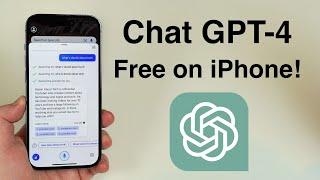 How To Use Chat GPT-4 FREE and UNLIMITED on iPhone!