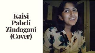 Kaisi Paheli Zindagani - Parineeta (Cover) by Shraddha Shrivastava