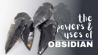 Obsidian: Spiritual Meaning, Powers And Uses