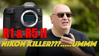 Canon EOS R1 & R5II are here! NIKON KILLERS?