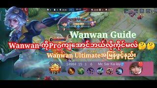 Wanwan Guide MyanmarWanwan Ultimate အမြန်ဖွင့်နည်းနှင့် WanwanကိုProကျအောင်ဘယ်လိုကိုင်မလဲ