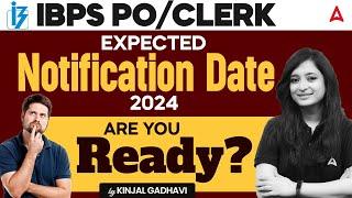 IBPS PO/Clerk Notification 2024 Expected Date | IBPS PO/Clerk Preparation | By Kinjal Gadhavi