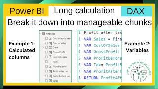 Simplifying Complex Calculations in Power BI DAX Step-by-Step: Using Variables vs Calculated Columns