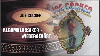 Albumklassiker - wiedergehört. Folge 3: Joe Cocker - Mad Dogs & Englishmen (A&M 1970)