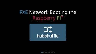 PXE Network Booting the Raspberry Pi