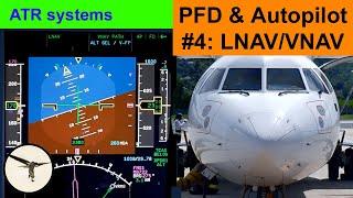 ATR systems - Primary Flight Display (PFD) part 4 - LNAV/VNAV approach | Tutorial