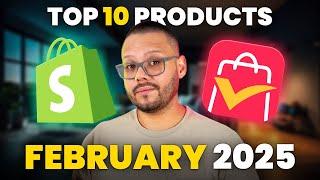 Top 10 TRENDING Dropshipping Products For February 2025