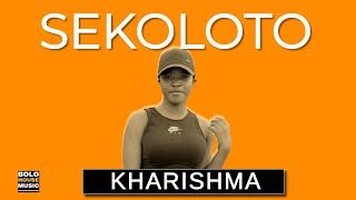 Kharishma - Sekoloto (Original)