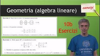 Algebra Lineare (Geometria) 10b - Esercizi su rette e piani