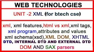 complete xml for btech cse || web technologies || xml unit 2 in web technologies